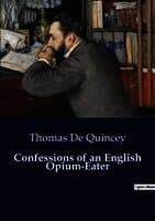 Confessions of an English Opium-Eater