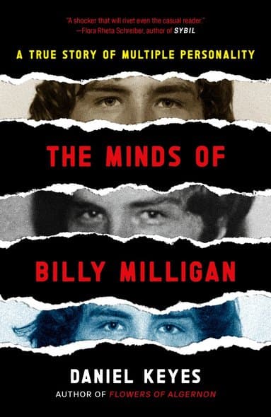 The Minds of Billy Milligan: A True Story of Multiple Personality