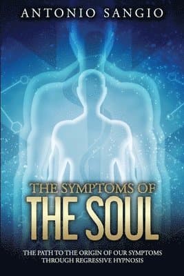 Symptoms of the Soul