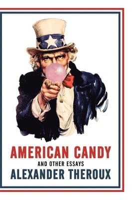 American Candy and Other Essays