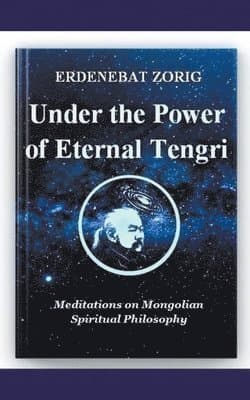 Under the Power of Eternal Tengri
