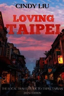Loving Taipei