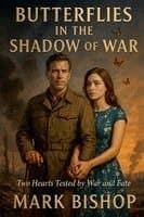 Butterflies in the Shadow of War