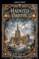 Haunted Bristol