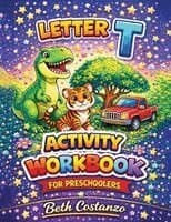 Letter T Activity Workbook - For Preschoolers