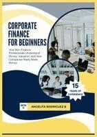 Corporate Finance For Beginners