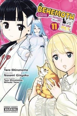 I'm a Behemoth, an S-Ranked Monster, but Mistaken for a Cat, I Live as an Elf Girl's Pet, Vol. 11 (manga)