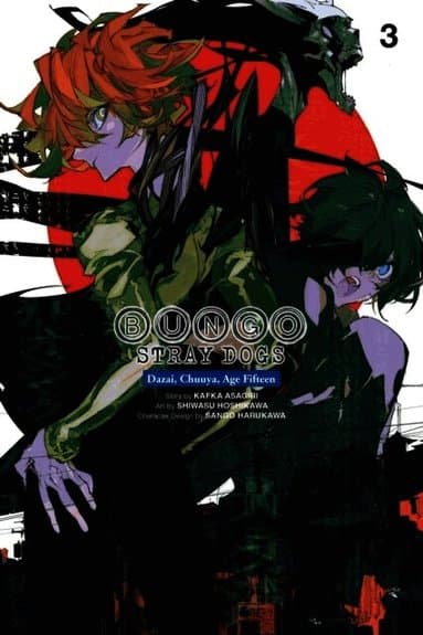 Bungo Stray Dogs: Dazai, Chuuya, Age Fifteen, Vol. 3