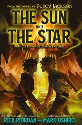 From the World of Percy Jackson: The Sun and the Star