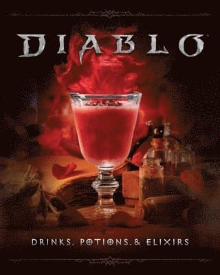 Diablo: Drinks, Potions & Elixirs