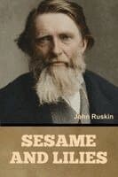Omslag till boken Sesame and Lilies av John Ruskin