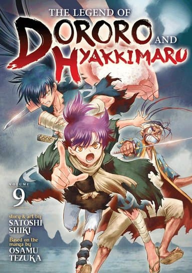 Legend of Dororo and Hyakkimaru Vol. 9