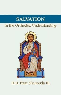 Salvation in the Orthodox Understanding