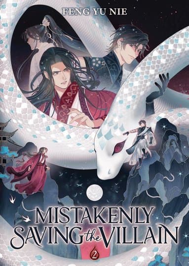 Mistakenly Saving the Villain (Novel) Vol. 2