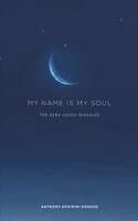 My Name Is My Soul