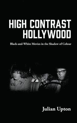 High Contrast Hollywood
