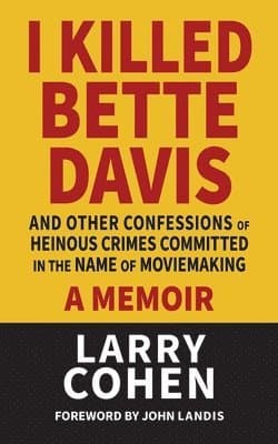 I Killed Bette Davis