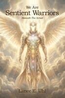 We Are Sentient Warriors