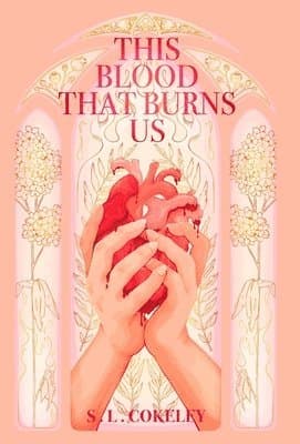 This Blood that Burns Us