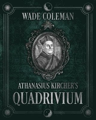 Athanasius Kircher's Quadrivium