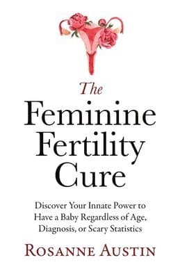 Feminine Fertility Cure