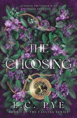 Omslag till boken Choosing (The Calling Series, #3) av L C Pye