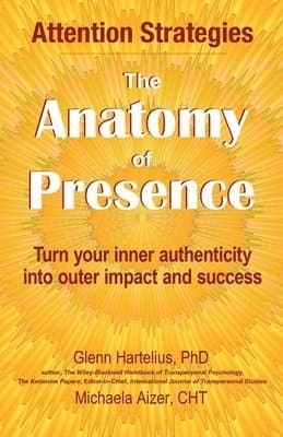 Anatomy of Presence