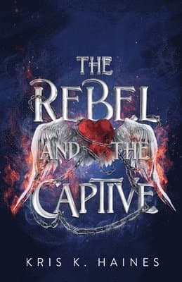 Rebel and the Captive